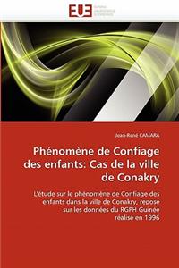Ph�nom�ne de Confiage Des Enfants