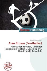Alan Brown (Footballer)