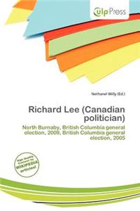 Richard Lee (Canadian Politician)