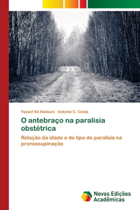 O antebraço na paralisia obstétrica