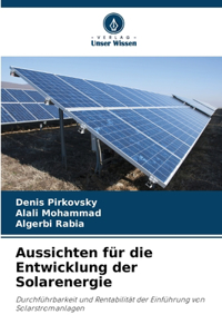 Aussichten für die Entwicklung der Solarenergie