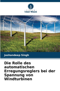 Rolle des automatischen Erregungsreglers bei der Spannung von Windturbinen