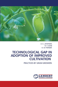 Technological Gap in Adoption of Improved Cultivation
