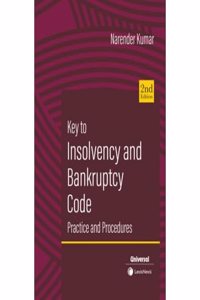 Key to Insolvency and Bankruptcy Code Practice and Procedures Latest 2nd Edition 2024