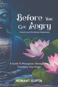 Before You Get Angry