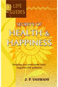 Secrets of Health & Happiness