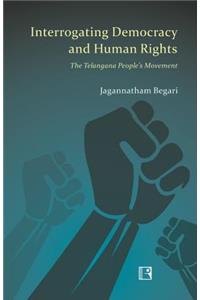 Interrogating Democracy and Human Rights