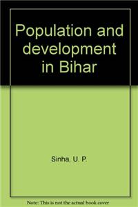 Population and Development in Bihar