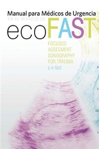 Manual Para Medicos de Urgencias En El Manejo de Eco-Fast