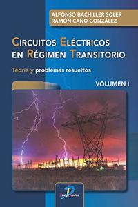 Circuitos electricos en regimen transitorio. Volumen I
