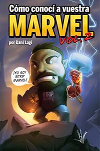 Como Conoci A Vuestra Marvel 2