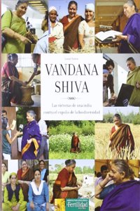 Vandana Shiva: las victorias de una India contra el expolio de la biodiversidad