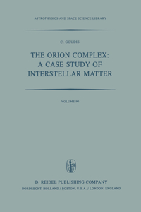 Orion Complex: A Case Study of Interstellar Matter