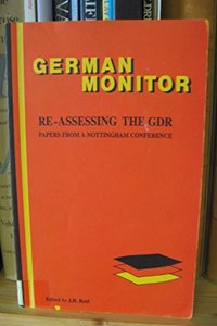 Re-Assessing the GDR: Papers from a Nottingham Conference