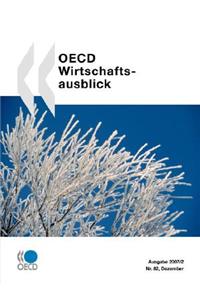 OECD-Wirtschaftsausblick Nr. 82: Dezember 2007 - Ausgabe 2007/2