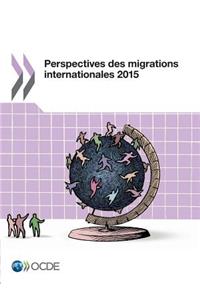 Perspectives des migrations internationales 2015