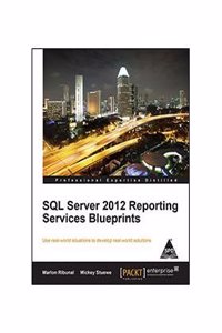 Sql Server 2012 Reporting Services Blueprints