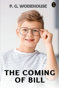 Coming Of Bill