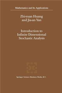 Introduction to Infinite Dimensional Stochastic Analysis