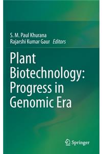 Plant Biotechnology: Progress in Genomic Era