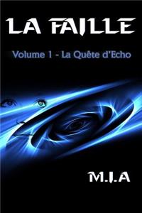 La Faille - Volume 1