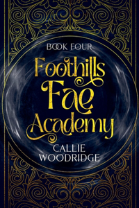 Foothills Fae Academy