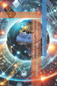 Unraveling the GPS Matrix