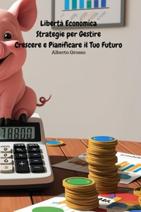 8 Passi per Diventare un Maestro della Pianificazione Finanziaria