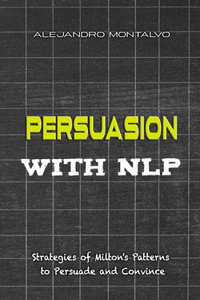 Persuasion with NLP
