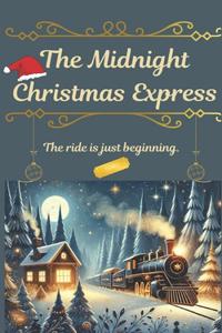 The Midnight Christmas Express