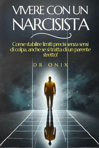 Vivere Con Un Narcisista
