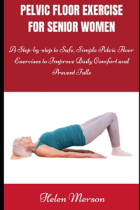 Pelvic Floor Exercise for Women