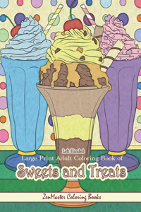 Left Handed Large Print Adult Coloring Book of Sweets and Treats