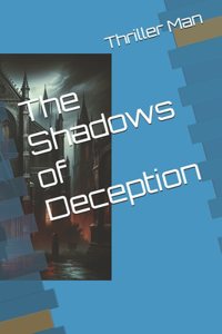 Shadows of Deception