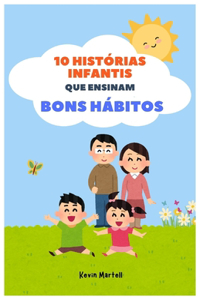 10 Histórias Infantis Que Ensinam Bons Hábitos