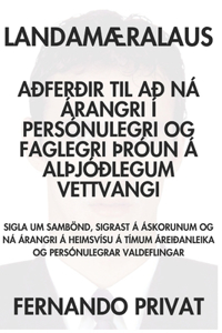 LandamÆralaus Aðferðir Til Að Ná Árangri Í Persónulegri Og Faglegri þRóun Á Alþjóðlegum Vettvangi
