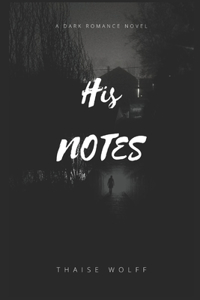His Notes