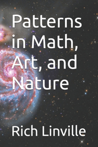 Patterns in Math, Art, and Nature