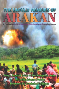 Untold Memoirs of Arakan