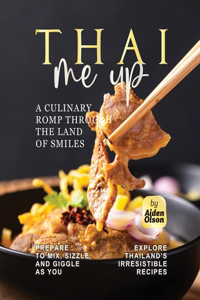 Thai Me Up
