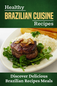Healthy Brazilian Cuisine Recipes