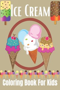 Ice Cream Coloring Book for Kids