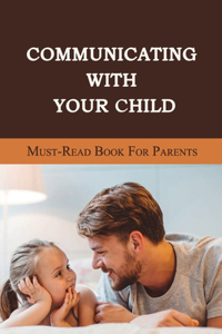 Communicating With Your Child