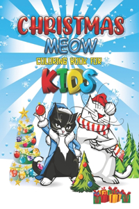 Christmas Meow Coloring Book For Kids