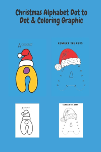 Christmas Alphabet Dot to Dot & Coloring Graphic