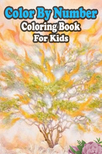 Color By Number Coloring Book For Kids