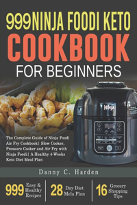 999 Ninja Foodi Keto Cookbook for Beginners