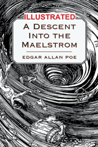 A Descent into the Maelström Illustrated