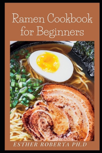Ramen Cookbook for Beginners