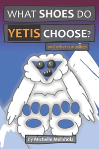 What Shoes Do Yetis Choose?